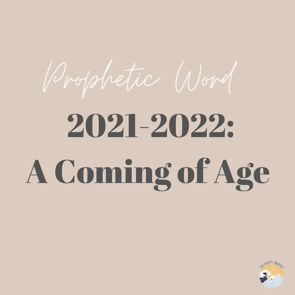 2021 - 2022: A Coming of Age